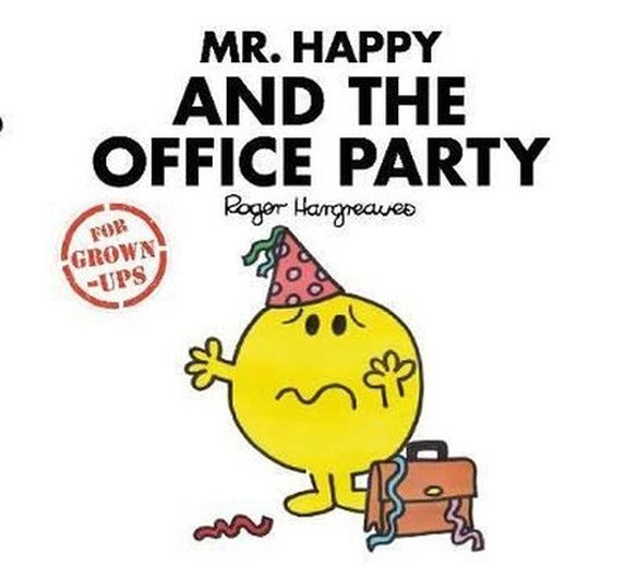 Mr Happy and the Office Party (Mr. Men for Grown-ups) | Egmont