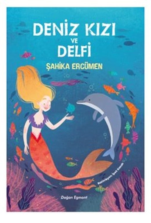 Deniz Kızı ve Delfi | Doğan ve Egmont Yayıncılık