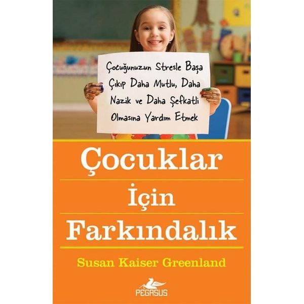 Çocuklar İçin Farkındalık | Pegasus (İnce Kapak)
