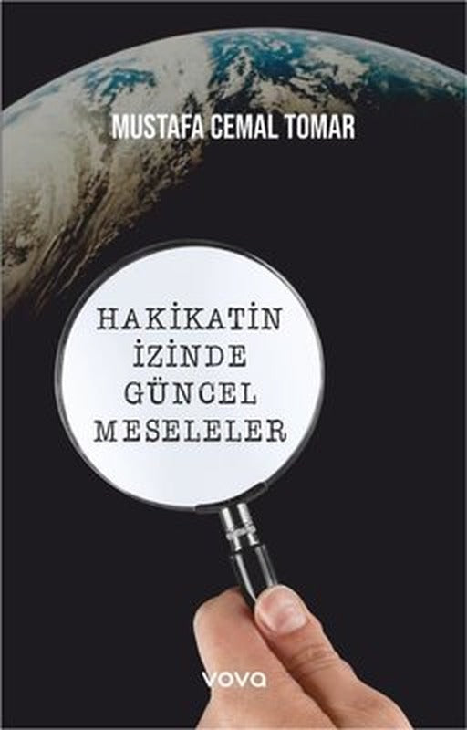 Hakikatin İzinde Güncel Meseleler | Vova Yayınları (İnce Kapak )