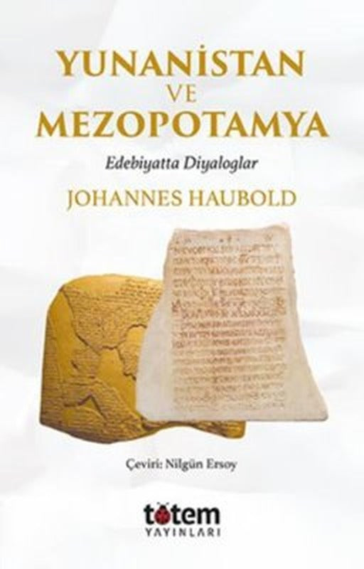 Yunanistan ve Mezopotamya - Edebiyatta Diyaloglar | Totem (İnce Kapak)