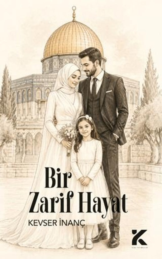Bir Zarif Hayat | Kiba Yayımcılık (Ciltsiz)