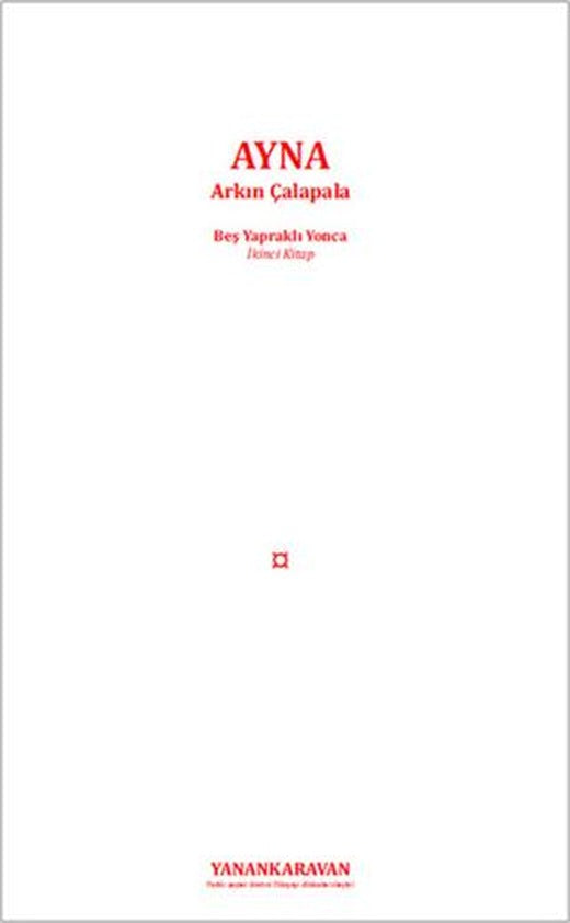 Ayna | Yanan Karavan (Ciltsiz)