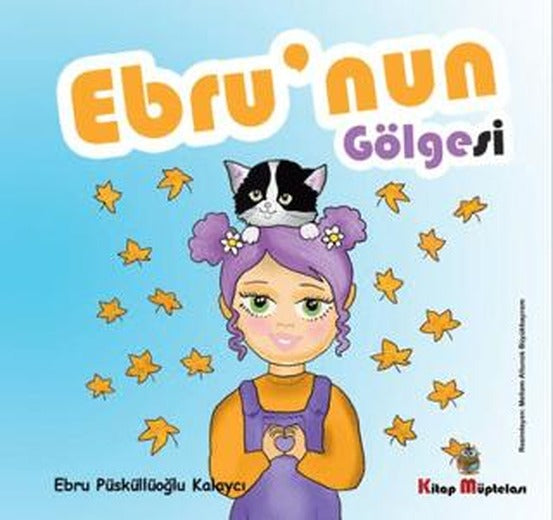 Ebru'nun Gölgesi | Kitap Müptelası Yayınları (Ciltli)