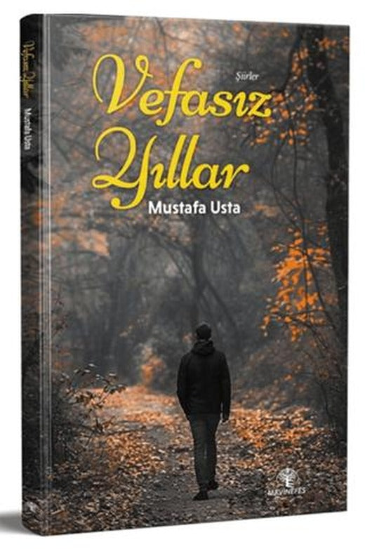 Vefasız Yıllar