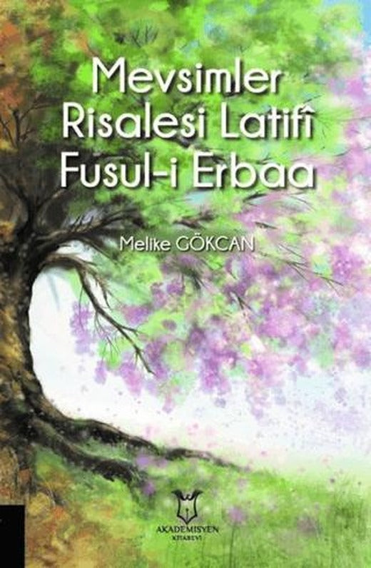 Mevsimler Risalesi Latifi Fusul-i Erbaa | Akademisyen Kitabevi (Ciltsiz)