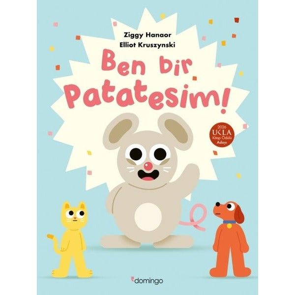 Ben Bir Patatesim! | Domingo Yayınevi (İnce Kapak)