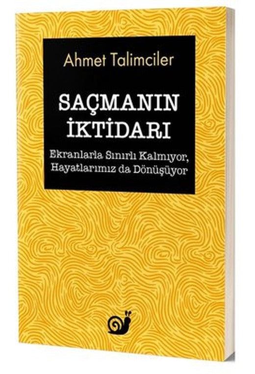 Saçmanın İktidarı | Sakin Kitap