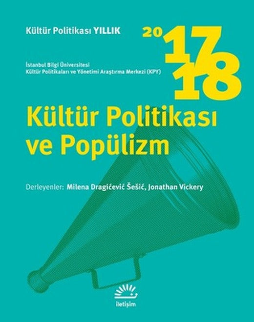 Kültür Politikası ve Popülizm | İletişim Yayınları