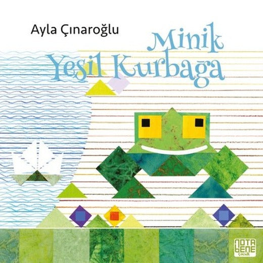 Minik Yeşil Kurbağa | Nota Bene Yayınları