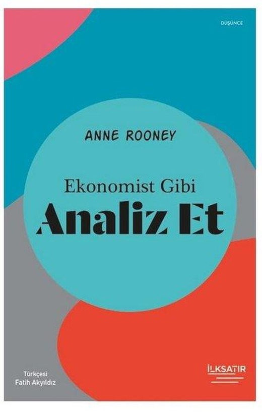 Ekonomist Gibi Analiz Et | İlksatır Yayınevi (İnce Kapak)