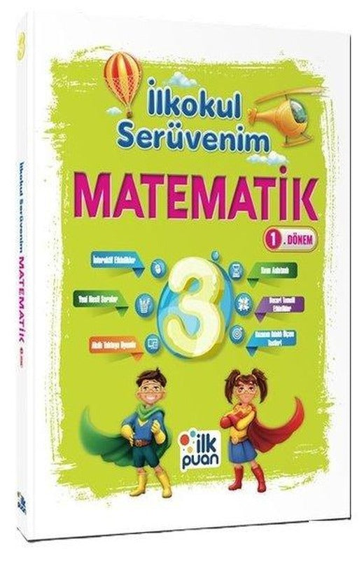İlkokul Serüvenim 3. Sınıf Matematik 1. Dönem | Puan Yayınları (İnce Kapak)