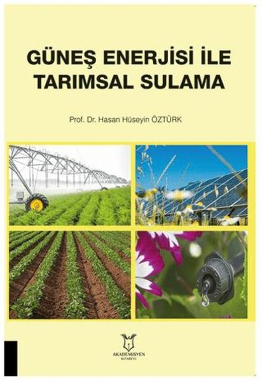 Güneş Enerjisi İle Tarımsal Sulama