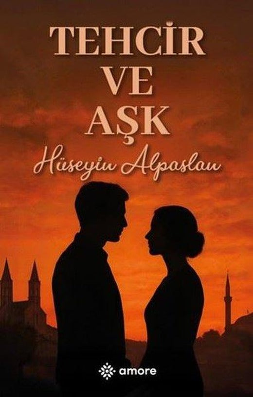 Tehcir ve Aşk | Amore Yayınları (İnce Kapak)