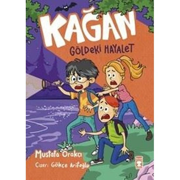 Kağan Göldeki Hayalet | Timaş Çocuk (İnce Kapak)