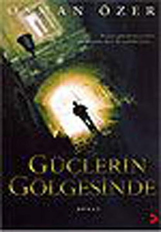 Güçlerin Gölgesinde | Cinius - Yayınevi Genel Dizisi (İnce Kapak)