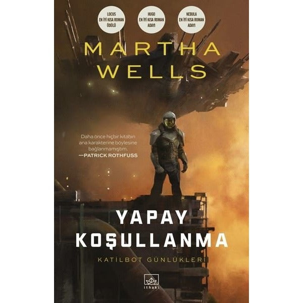 Yapay Koşullanma-Katilbot Günlükleri | İthaki Yayınları (İnce Kapak)