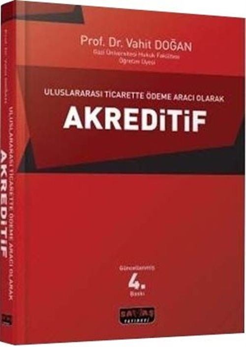 Uluslararası Ticarette Ödeme Aracı Olarak Akreditif | Savaş Yayınevi (Ciltsiz)