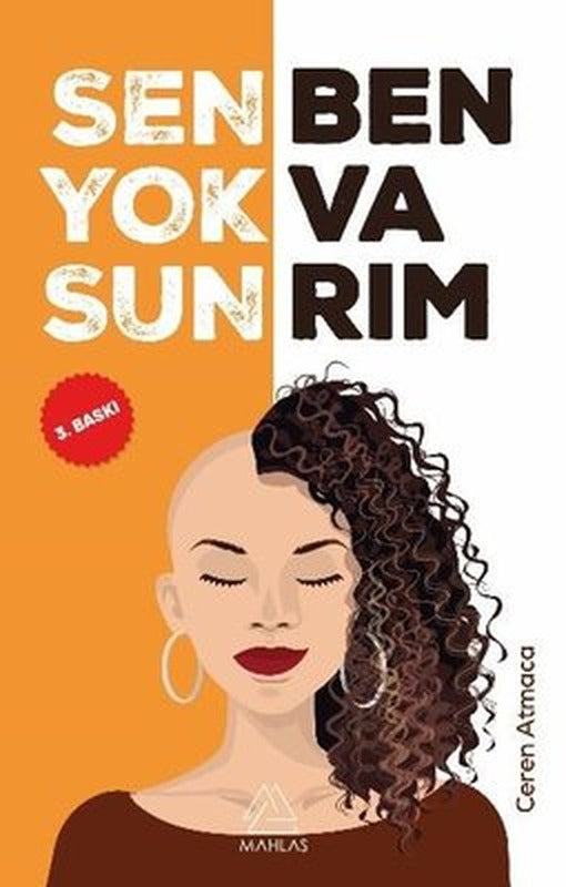 Sen Yoksun Ben Varım | Mahlas Yayınları