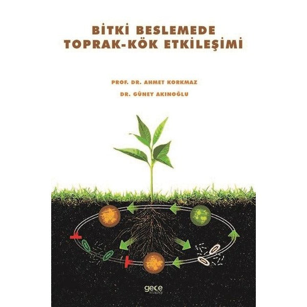 Bitki Beslemede Toprak - Kök Etkileşimi | Gece Kitaplığı