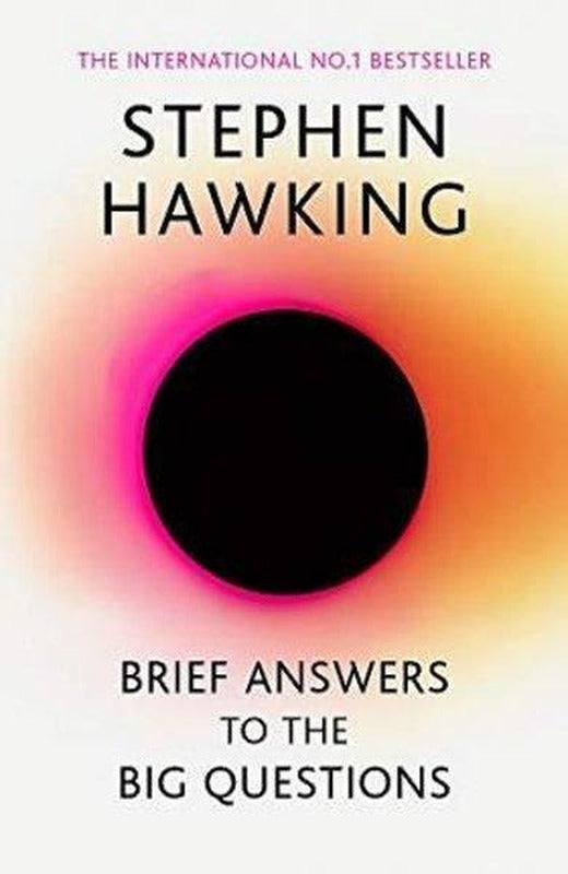 Brief Answers to the Big Questions: the final book from Stephen Hawking | Hodder & Stoughton Ltd (İnce Kapak)