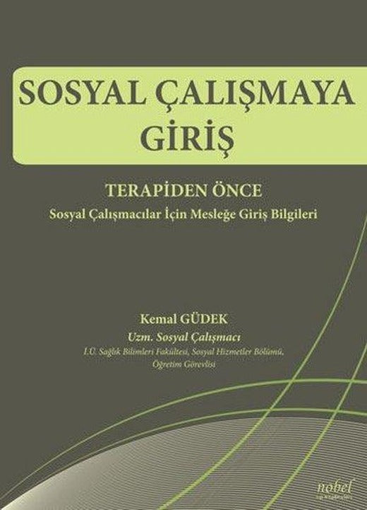Sosyal Çalışmaya Giriş - Terapiden Önce | Nobel Tıp Kitabevleri (İnce Kapak)