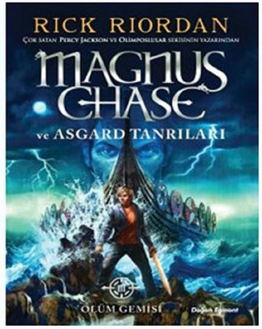 Magnus Chase ve Asgard Tanrıları-Ölüm Gemisi | Doğan ve Egmont Yayıncılık