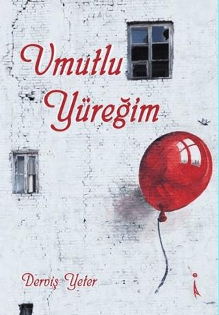 Umutlu Yüreğim