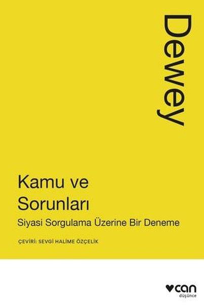 Kamu ve Sorunları: Siyasi Sorgulama Üzerine Bir Deneme | Can Yayınları (İnce Kapak)  - Resim 1