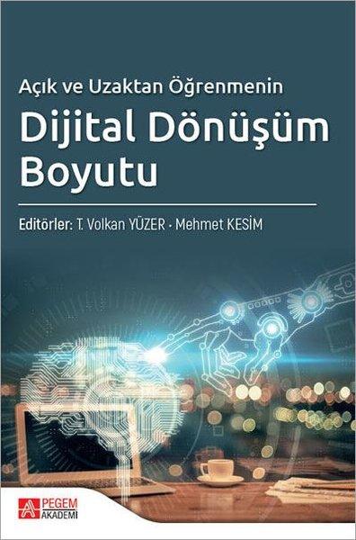 Açık ve Uzaktan Öğrenmenin Dijital Dönüşüm Boyutu | Pegem Akademi Yayıncılık (İnce Kapak)  - Resim 1