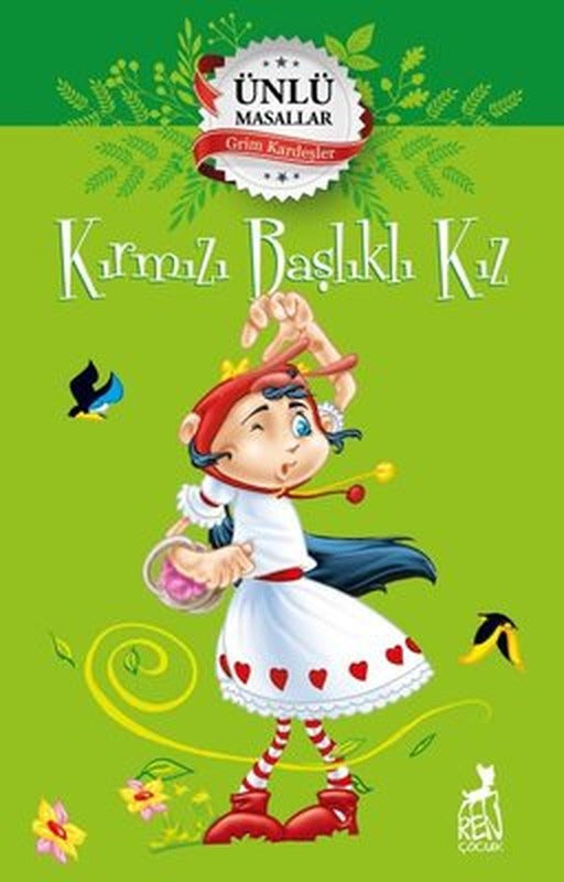 Kırmızı Başlıklı Kız - Ünlü Masallar | Ren Kitap