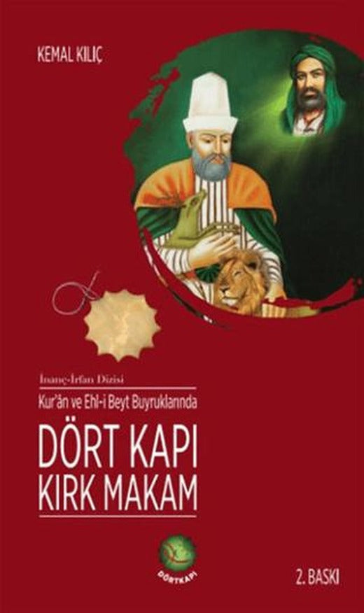 Kur'an ve Ehl-i Beyt Buyruklarında Dört Kapı Kırk Makam
