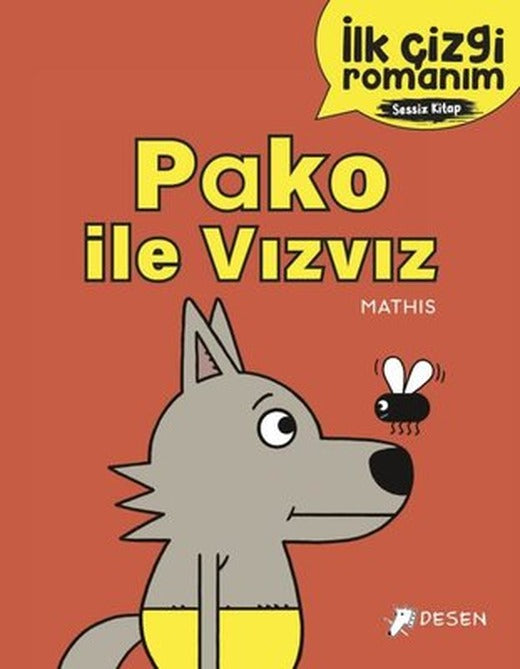 Pako İle Vızvız - İlk Çizgi Romanım | Desen Yayınları (İnce Kapak)
