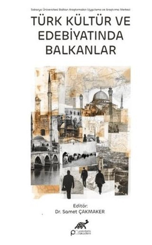 Türk Kültür ve Edebiyatında Balkanlar