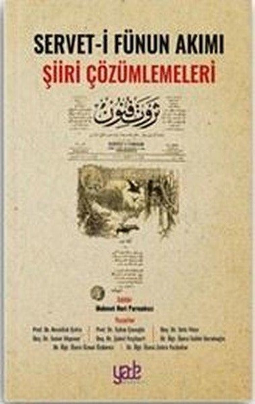 Servet-i Fünün Akımı Şiiri Çözümlemeleri | Yade Kitap (İnce Kapak)