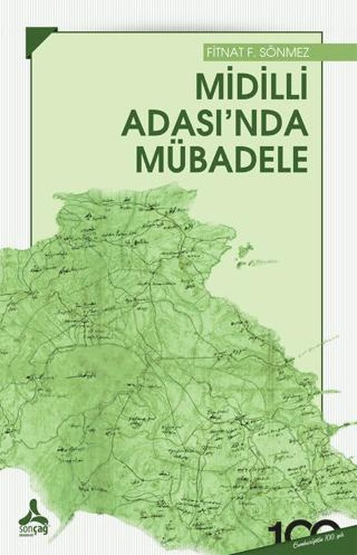 Midilli Adası’nda Mübadele | Sonçağ Yayınları (Ciltsiz)