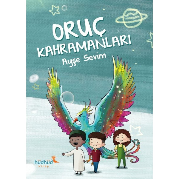 Oruç Kahramanları | Hüdhüd Kitap (İnce Kapak)