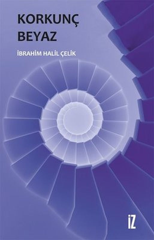 Korkunç Beyaz | İz Yayıncılık