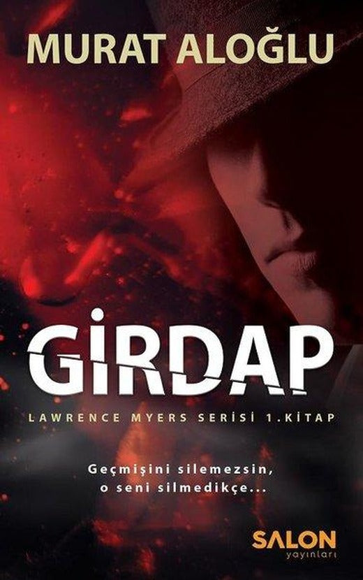 Girdap-Lawrence Myers Serisi 1.Kitap | Salon Yayınları (İnce Kapak)