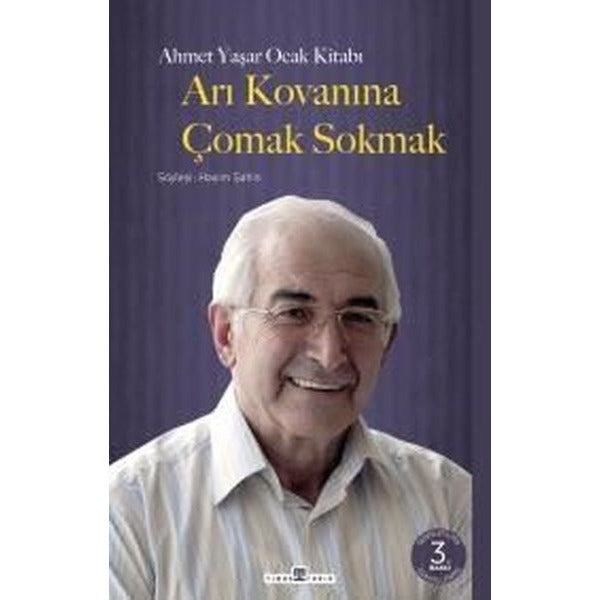 Arı Kovanına Çomak Sokmak - Büyük Boy | Timaş Yayınları