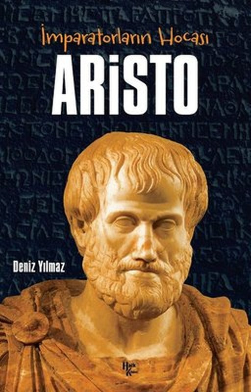 İmparatorların Hocası: Aristo | Halk Kitabevi