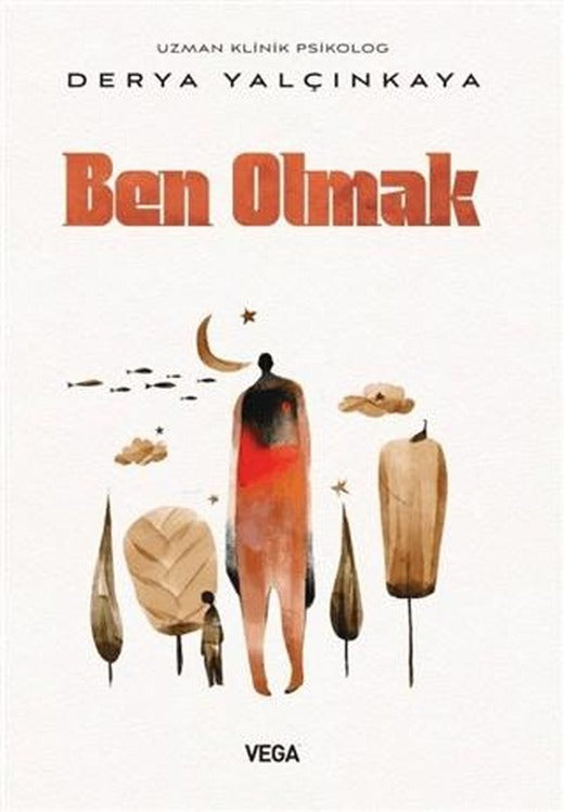 Ben Olmak | Vega Yayınları (Ciltsiz)