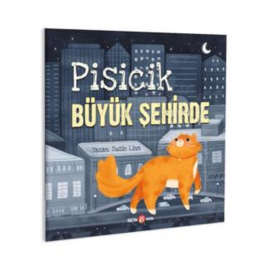 Pisicik Büyük Şehirde | Beta Kids (Ciltsiz)