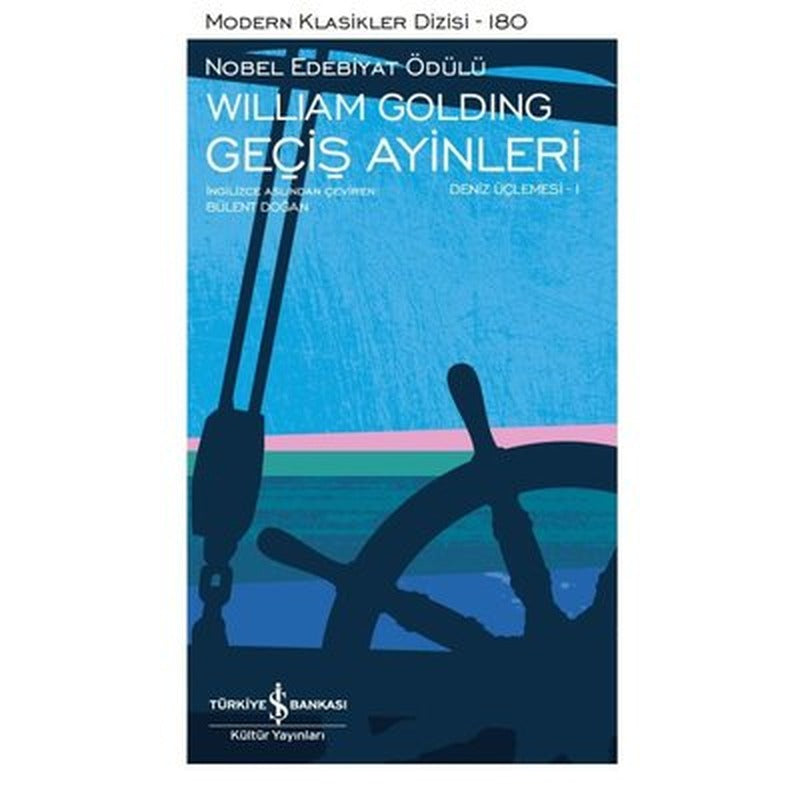 Geçiş Ayinleri - Deniz Üçlemesi 1 | İş Bankası Kültür Yayınları