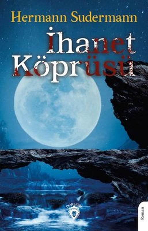 İhanet Köprüsü | Dorlion Yayınevi