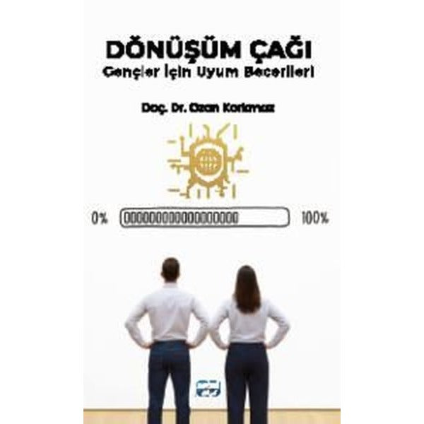 Dönüşüm Çağı - Gençler İçin Uyum Becerileri | Nobel Akademik Yayıncılık (İnce Kapak)