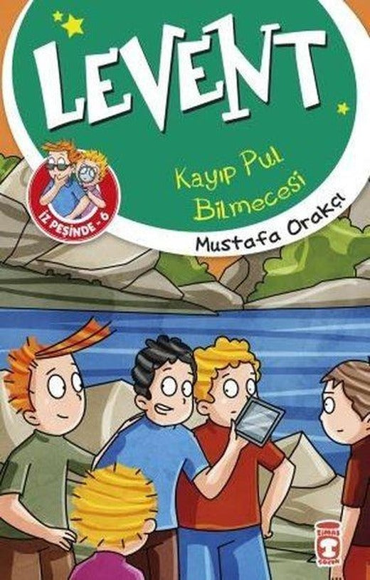 Levent İz Peşinde 6 - Kayıp Pul Bilmecesi | Timaş Çocuk (İnce Kapak)