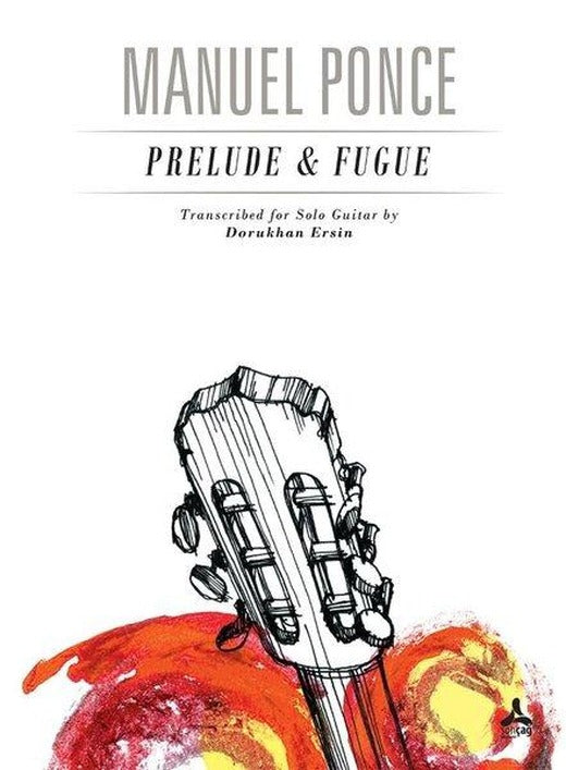 Manuel Ponce - Prelude & Fugue | Sonçağ Yayınları (İnce Kapak)