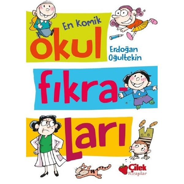 En Komik Okul Fıkraları | Çilek Kitaplar (İnce Kapak)