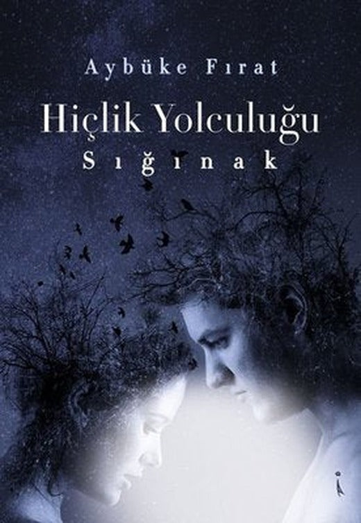 Hiçlik Yolculuğu - Sığınak | İkinci Adam Yayınları